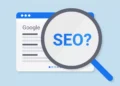 SEO Nedir? Nasıl Yapılır?